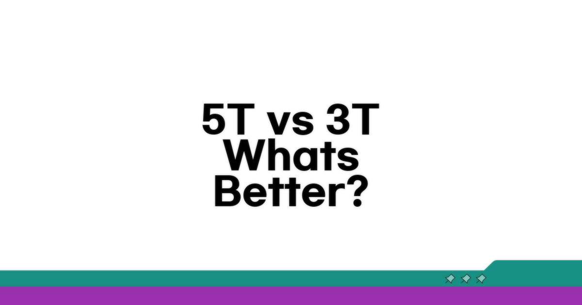5T vs 3T, 어떤 장비가 좋을까?